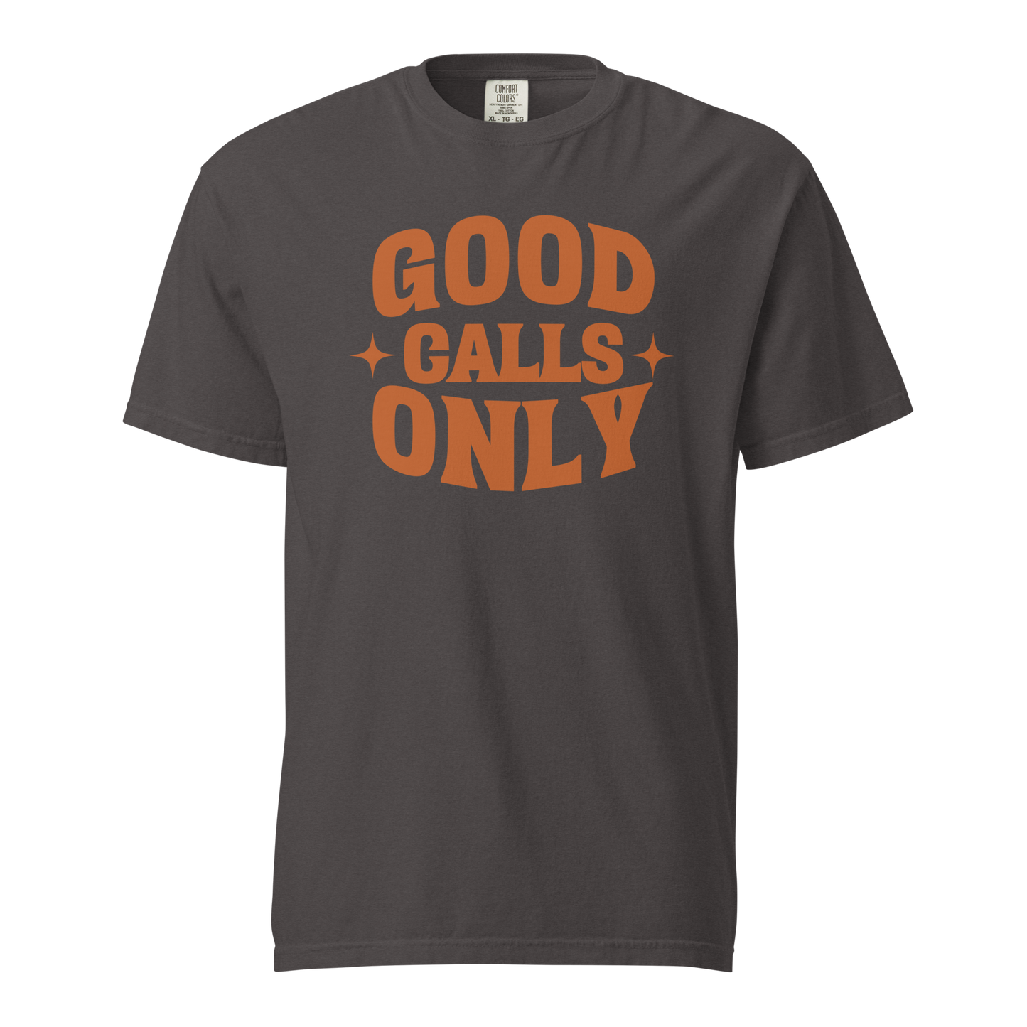 Ref' Crew Good Calls Only Tee in graphite — burnt-orange bubble lettering with sparkle accents on garment-dyed heavyweight cotton for officials