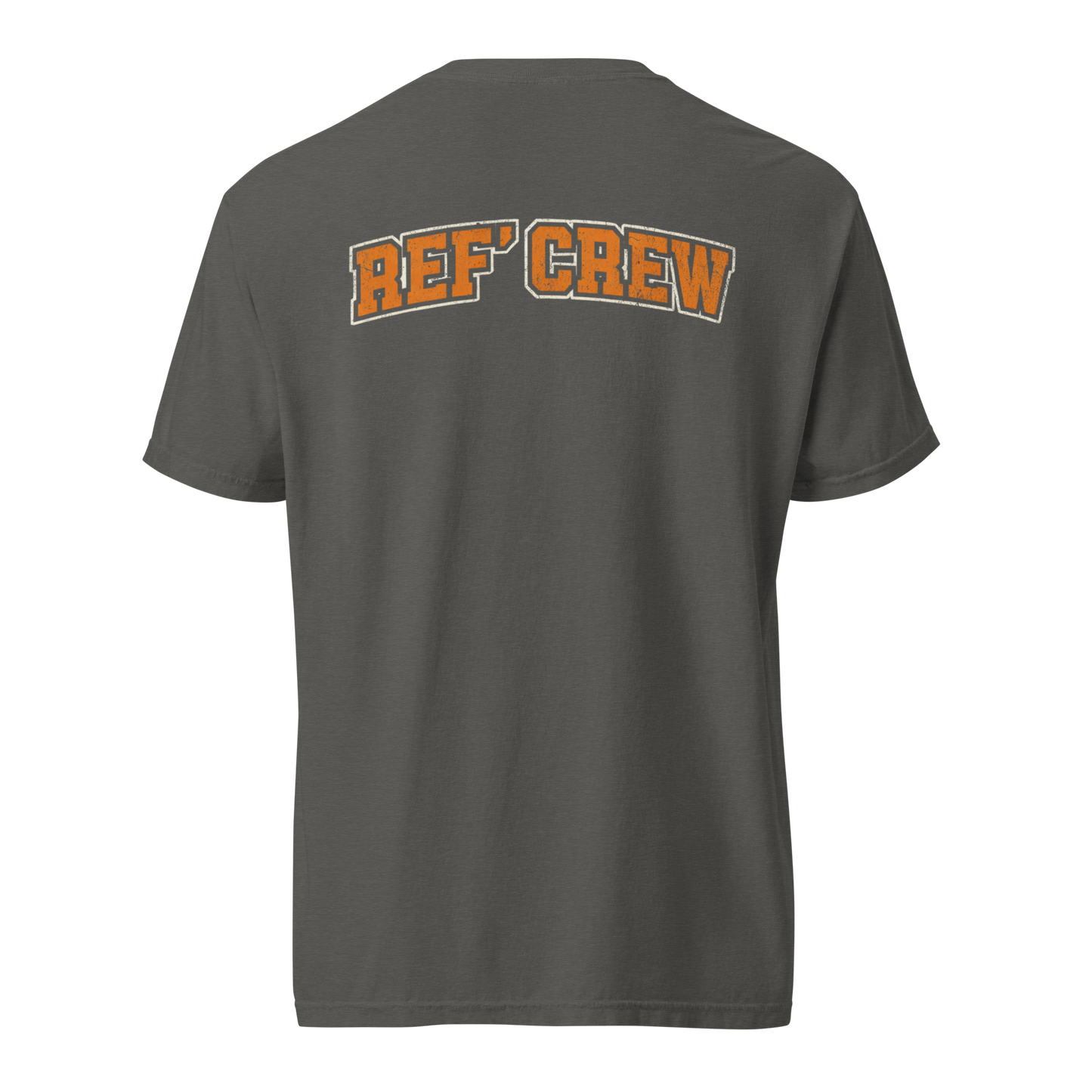 Charcoal grey heavyweight cotton tee with "REF' CREW" in distressed orange varsity lettering on the back.