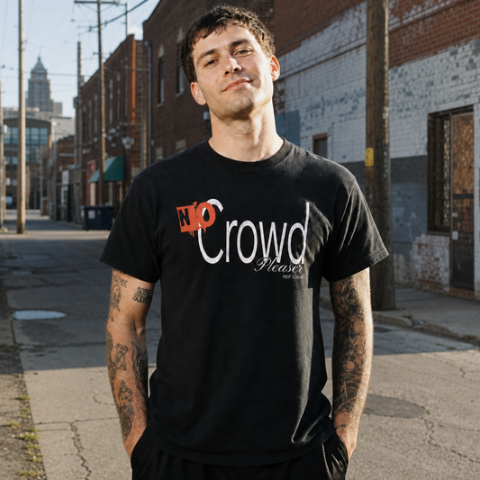 No Crowd Pleaser Tee