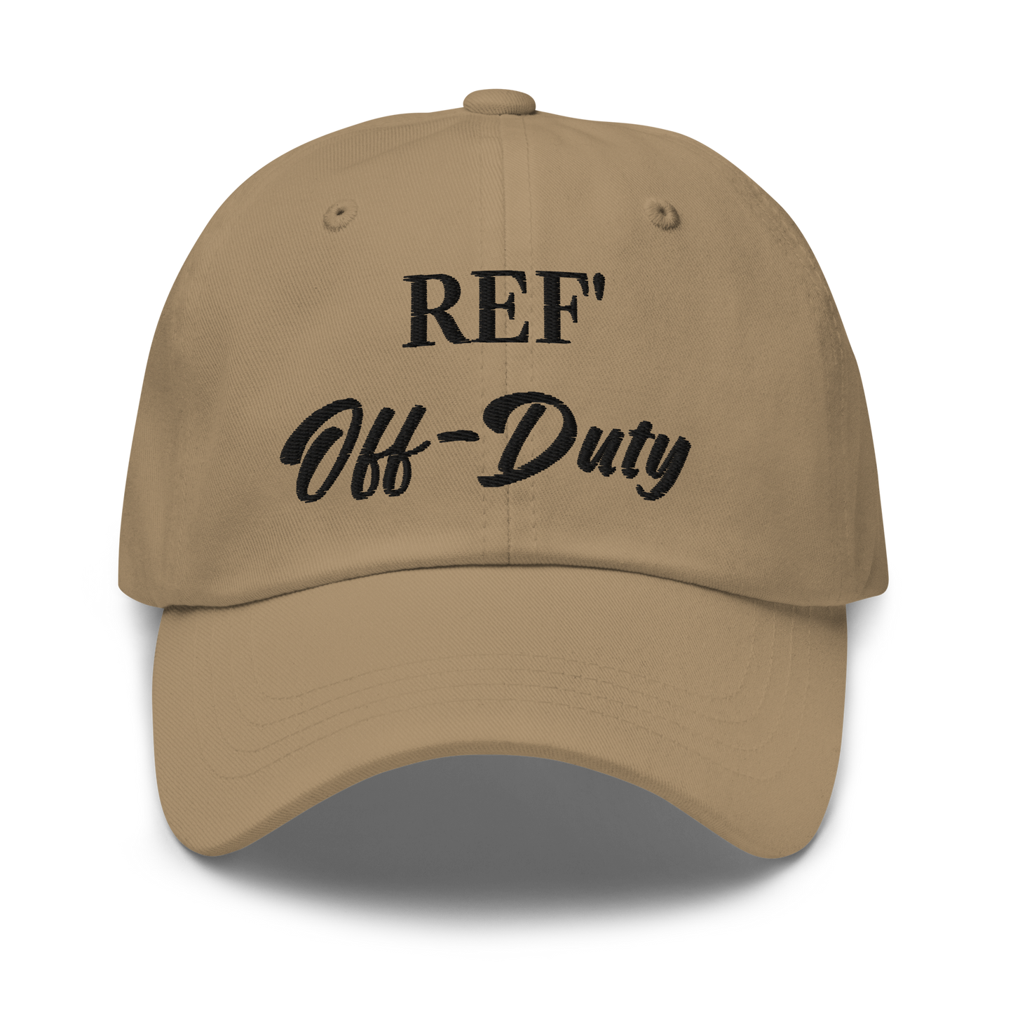 Khaki chino cotton twill dad cap with "REF' Off-Duty" embroidered in black, perfect for basketball officials.