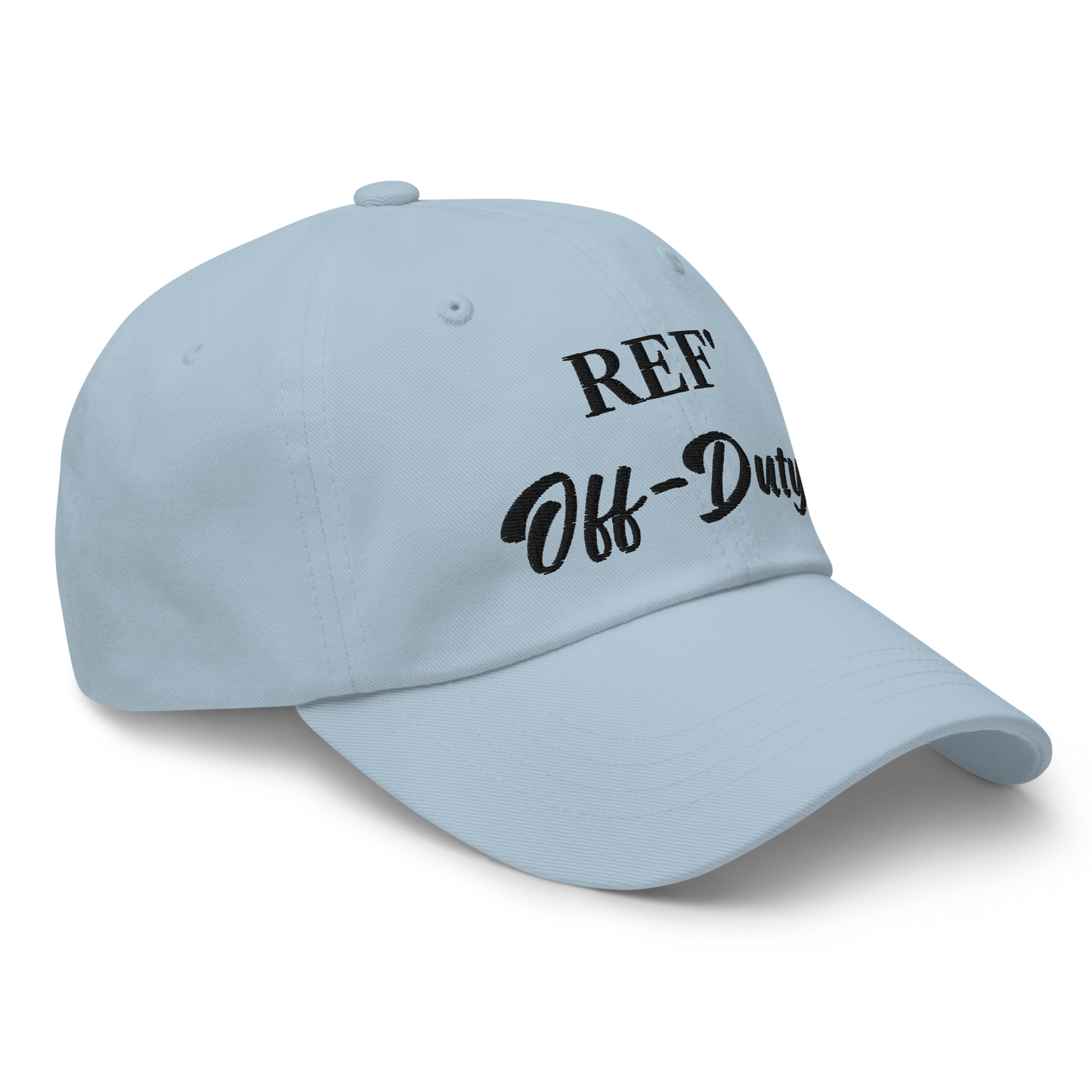 Light blue chino cotton twill dad hat with "REF' Off-Duty" embroidered in black, perfect for basketball officials.