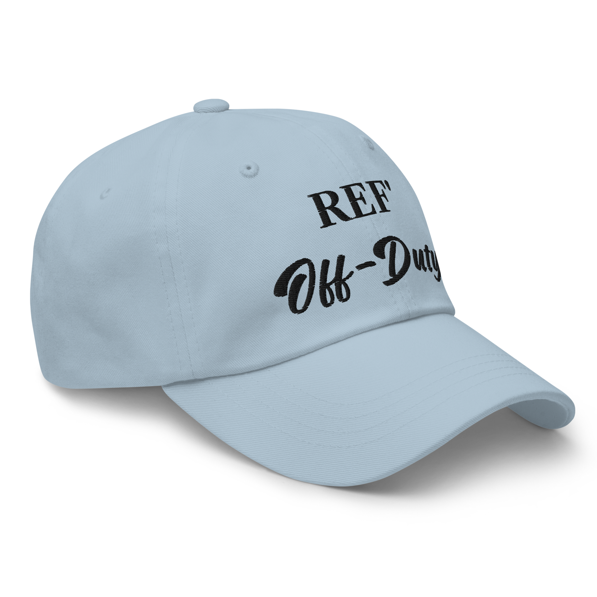 Light blue chino cotton twill dad hat with "REF' Off-Duty" embroidered in black, perfect for basketball officials.