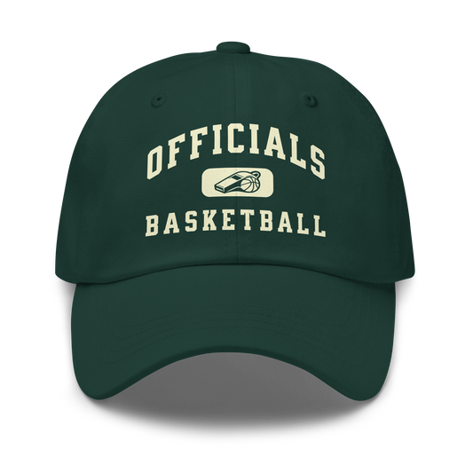 Spruce green unstructured dad cap with cream "OFFICIALS BASKETBALL" embroidery and whistle badge.