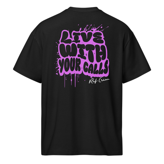 Black oversized cotton tee with "Live With Your Calls" lavender graffiti graphic for basketball referees.