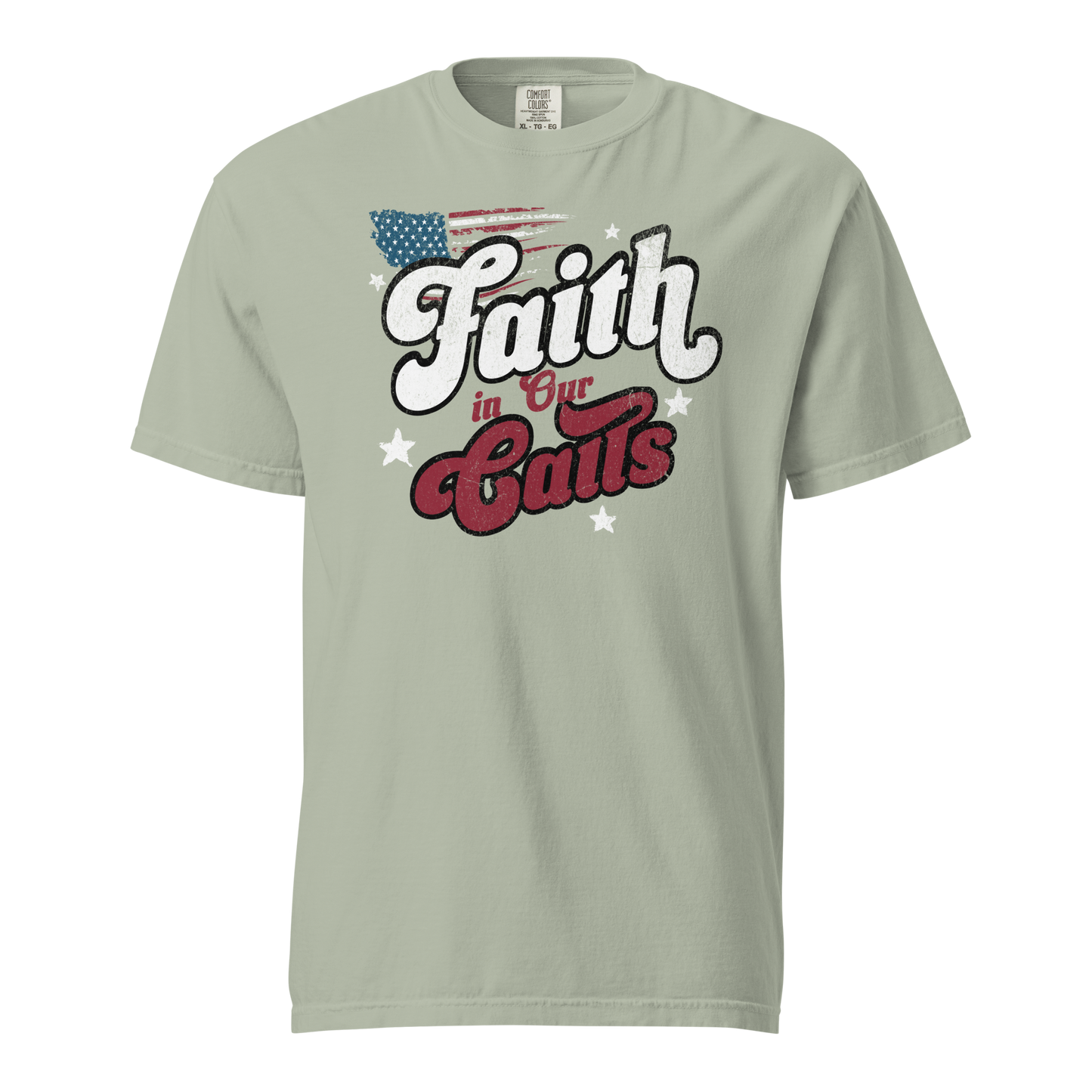Sage green Comfort Colors tee with "Faith in Our Calls" retro Americana script, distressed flag, and stars.