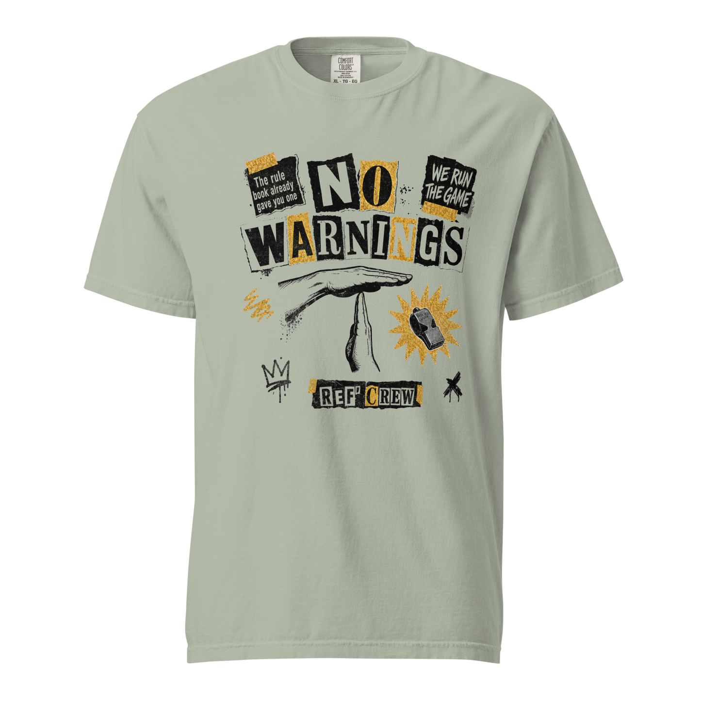 The No Warnings Tee in Bay — front view. NO WARNINGS ransom-note collage with the referee technical "T" signal and Fox 40 whistle.
