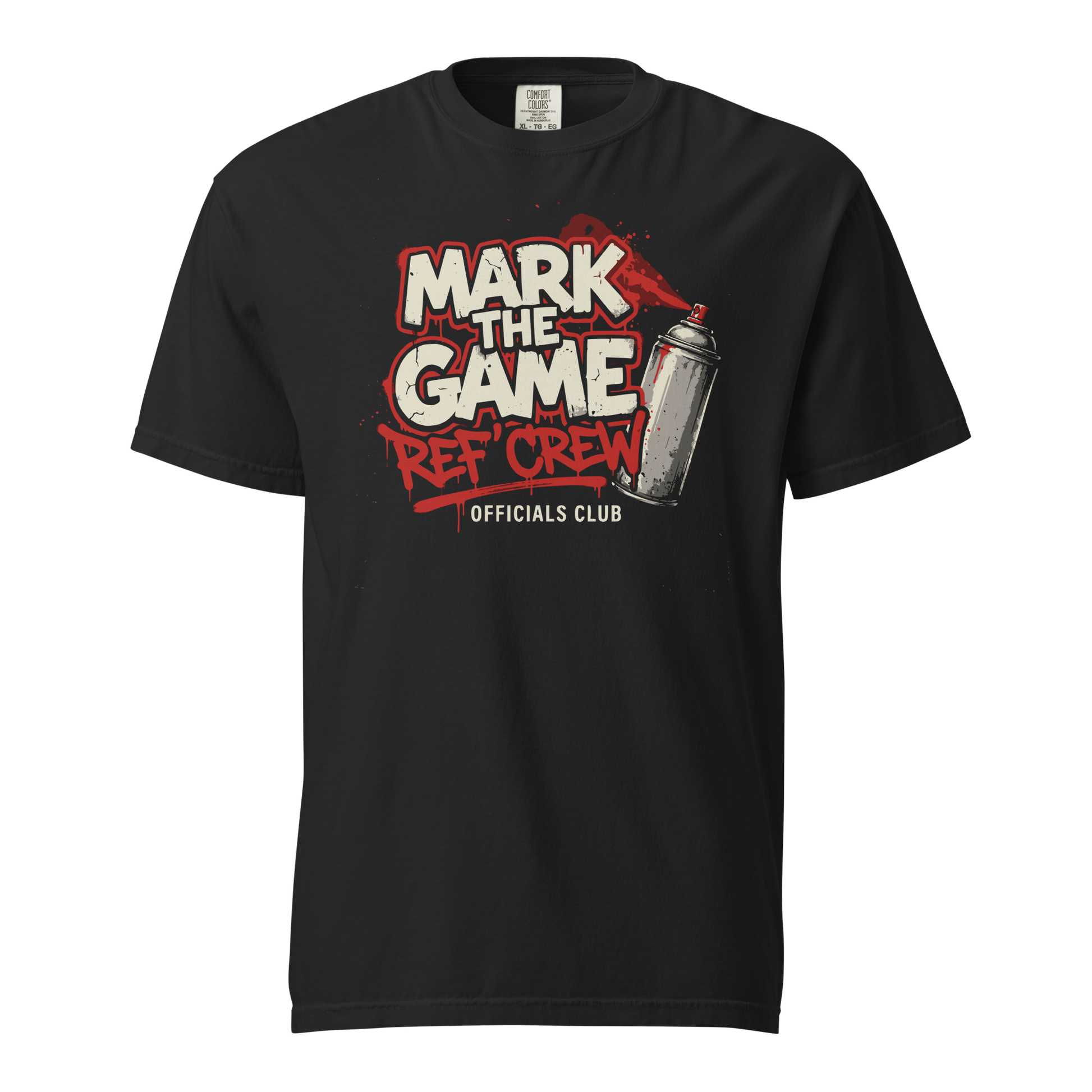 Black garment-dyed heavyweight tee, front view — MARK THE GAME in hand-drawn white graffiti lettering over raw red strokes, with REF' CREW tagged underneath and OFFICIALS CLUB at the base