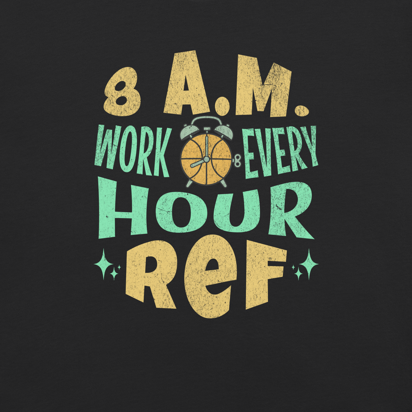 Black Ref' Crew 8 A.M. tee, front view — close look at the distressed two-color lettering and the basketball alarm-clock icon