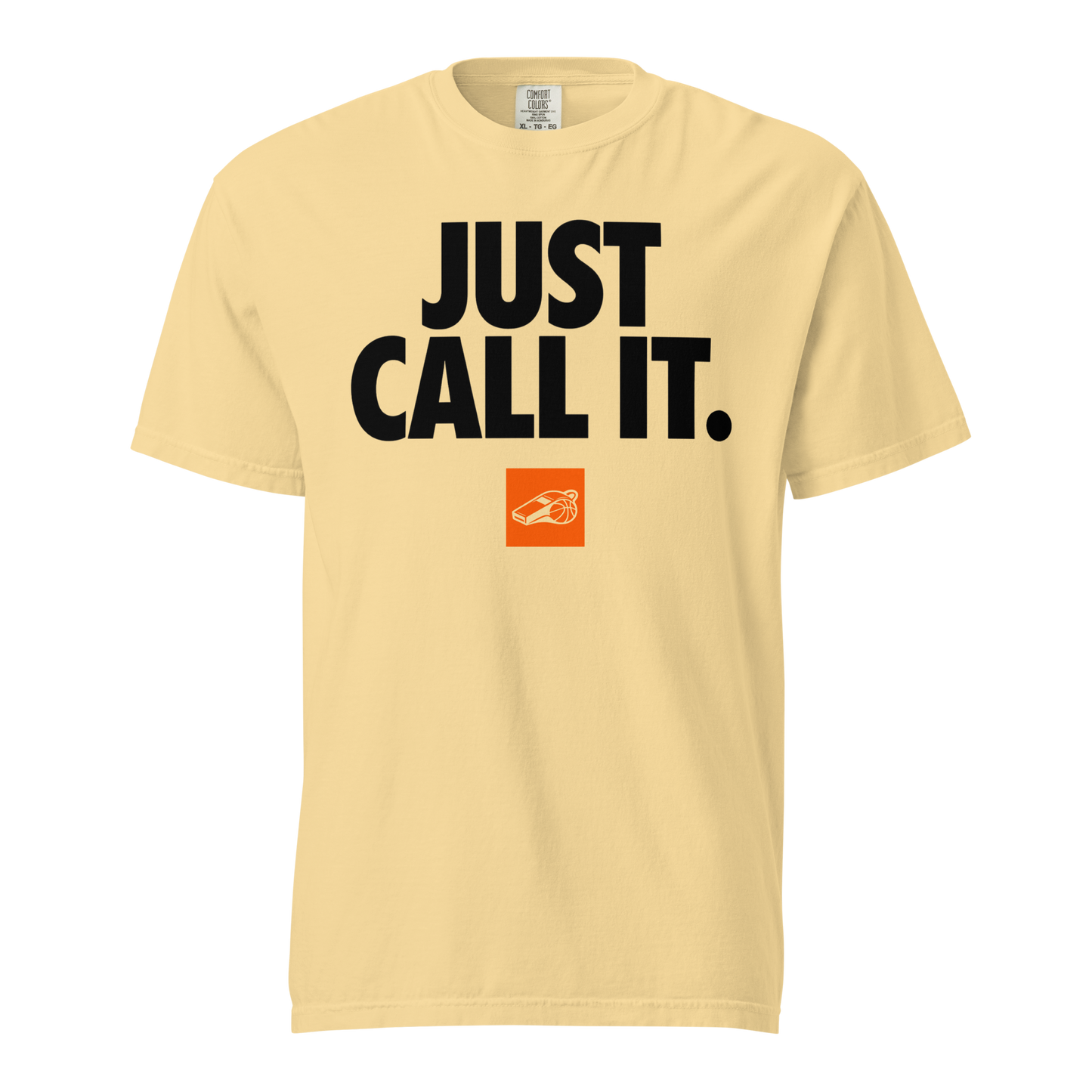 Hommage Tee: XL Comfort Colors sand-colored referee shirt with "JUST CALL IT." and orange whistle logo.