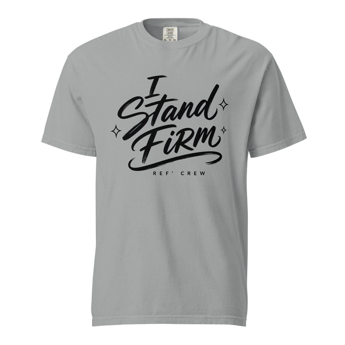 Ref' Crew "I Stand Firm" Brush Edition tee in Granite, black brush lettering with vintage ink finish