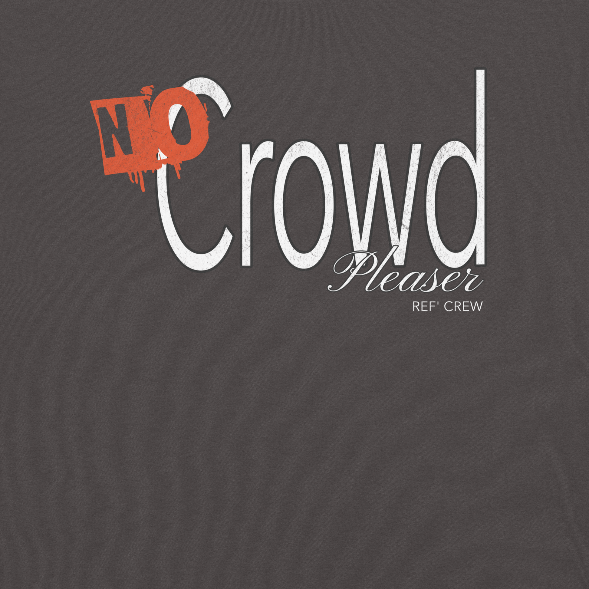 Graphite Comfort Colors heavyweight cotton tee with "NO Crowd Pleaser" distressed graphic for basketball referees.