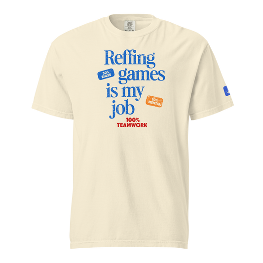Ref' Crew basketball official referee t-shirt in natural cream cotton with "Reffing games is my job" text.