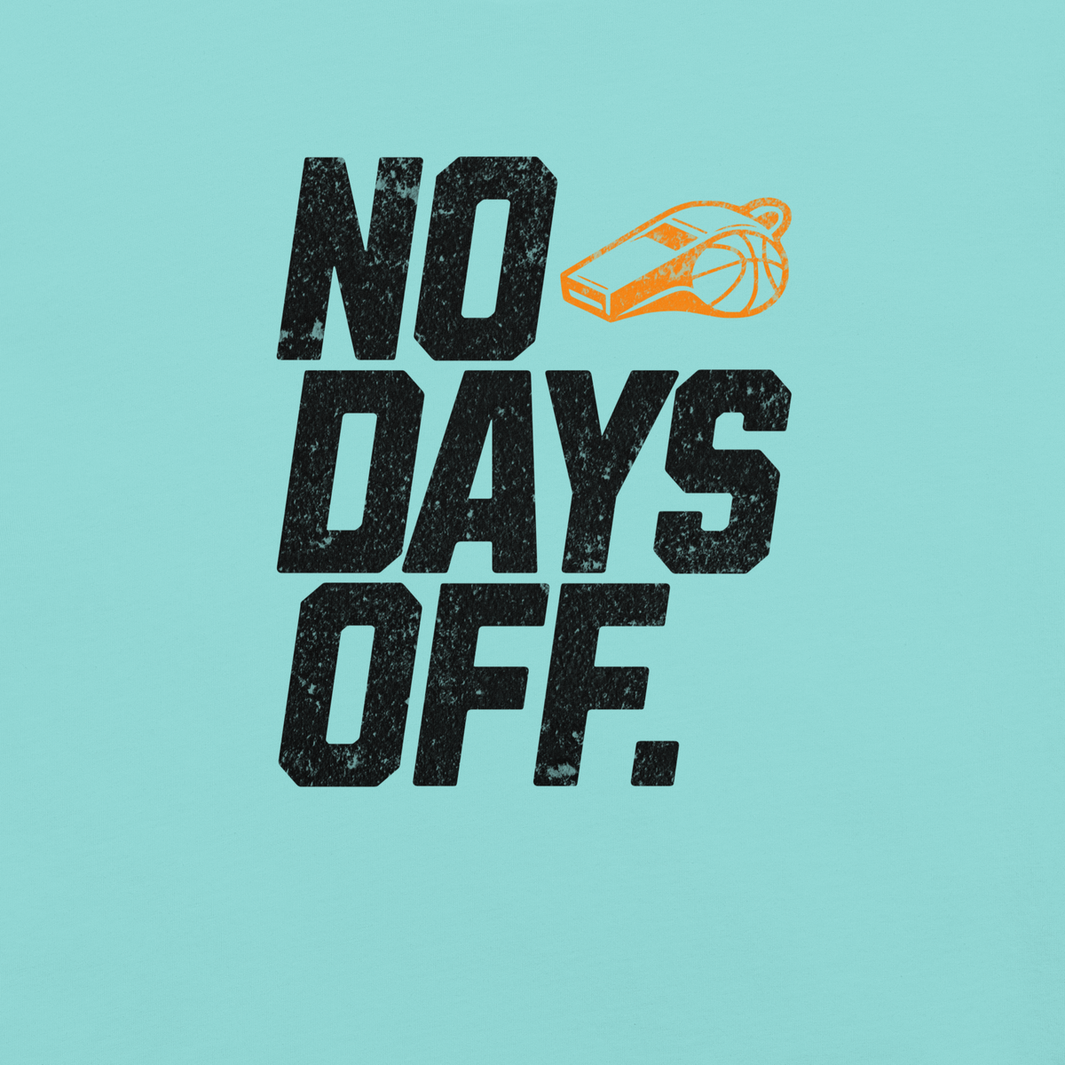 No Days Off Tee — Light Edition