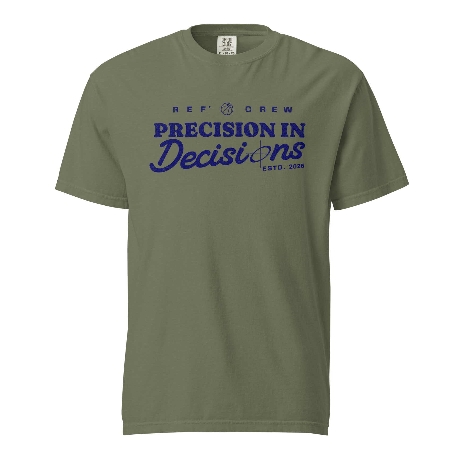 Olive green Comfort Colors tee with "Precision In Decisions" navy graphic for basketball referees.