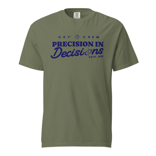 Olive green Comfort Colors tee with "Precision In Decisions" navy graphic for basketball referees.