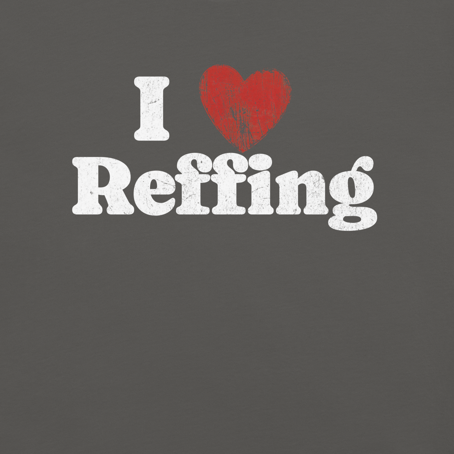 The I ❤️ Reffing Tee