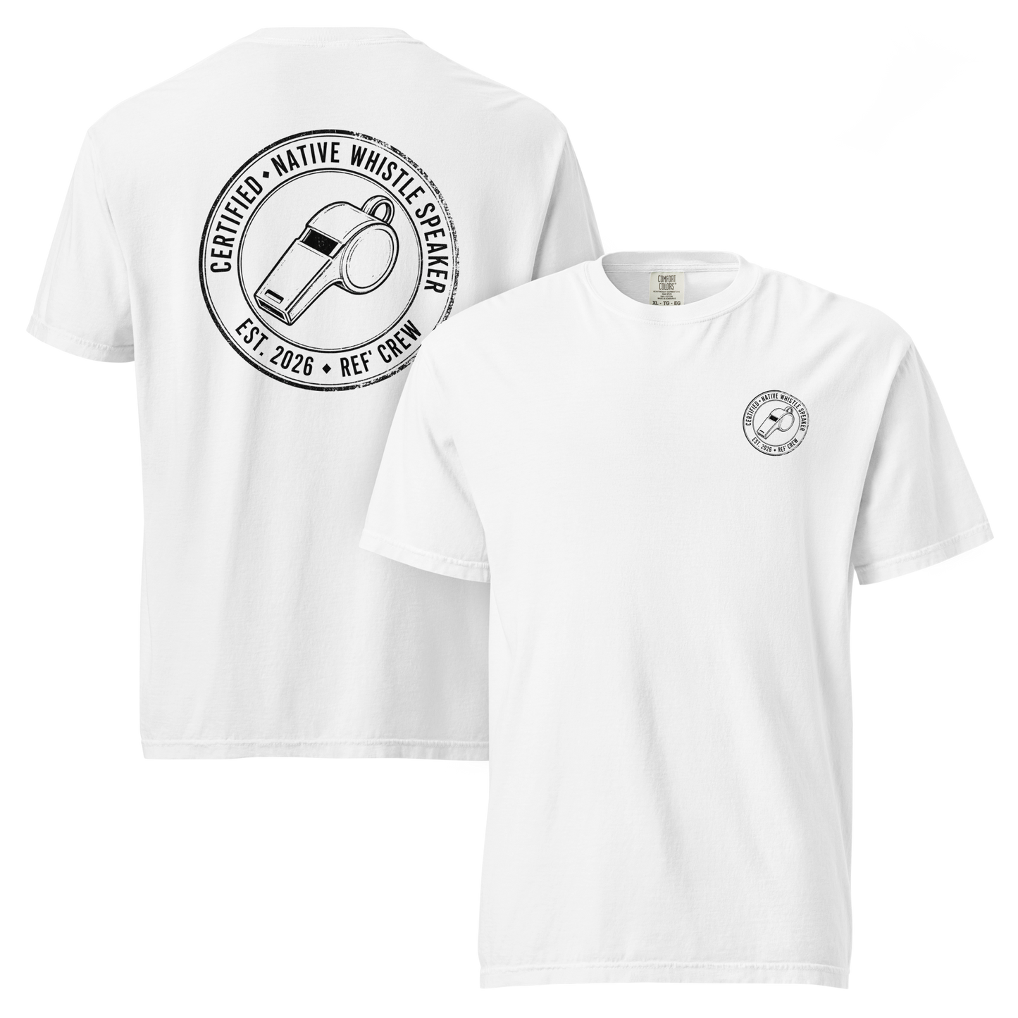 The Certified Native Whistle Speaker Tee